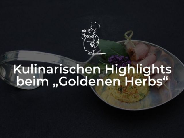 Kulinarische Highlights beim "Goldenen Herbst"