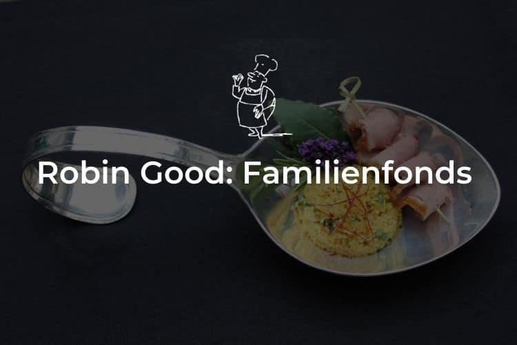 Robin Good: Familienfonds
